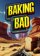 Baking Bad