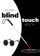 Blind Touch