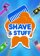 Shave &amp; Stuff VR