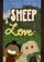 Sheep &amp; Love