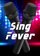 SingFever: Your Sing Game