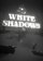White Shadows