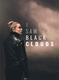 I Saw Black Clouds