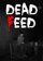Dead Feed