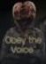 Obey the Voice™