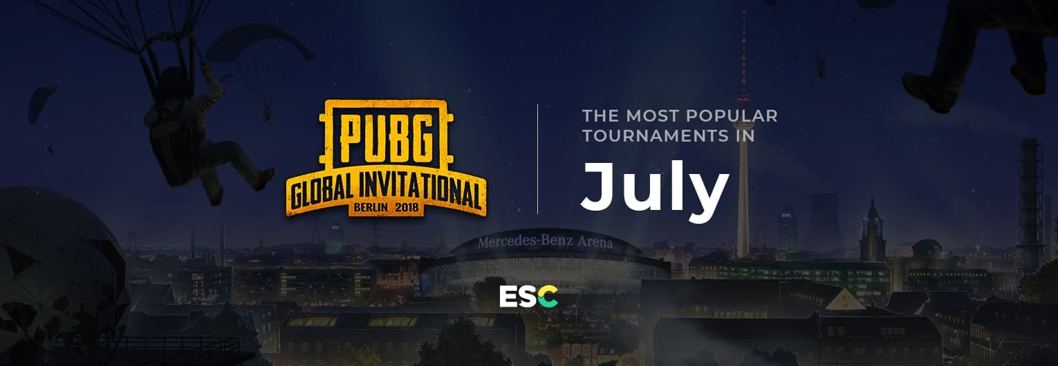 The most popular tournaments of July 2018