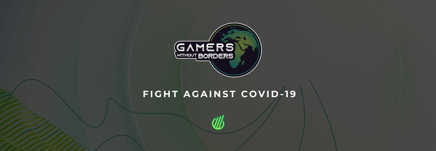 Gamers Without Borders 2020: Fight against Coronavirus