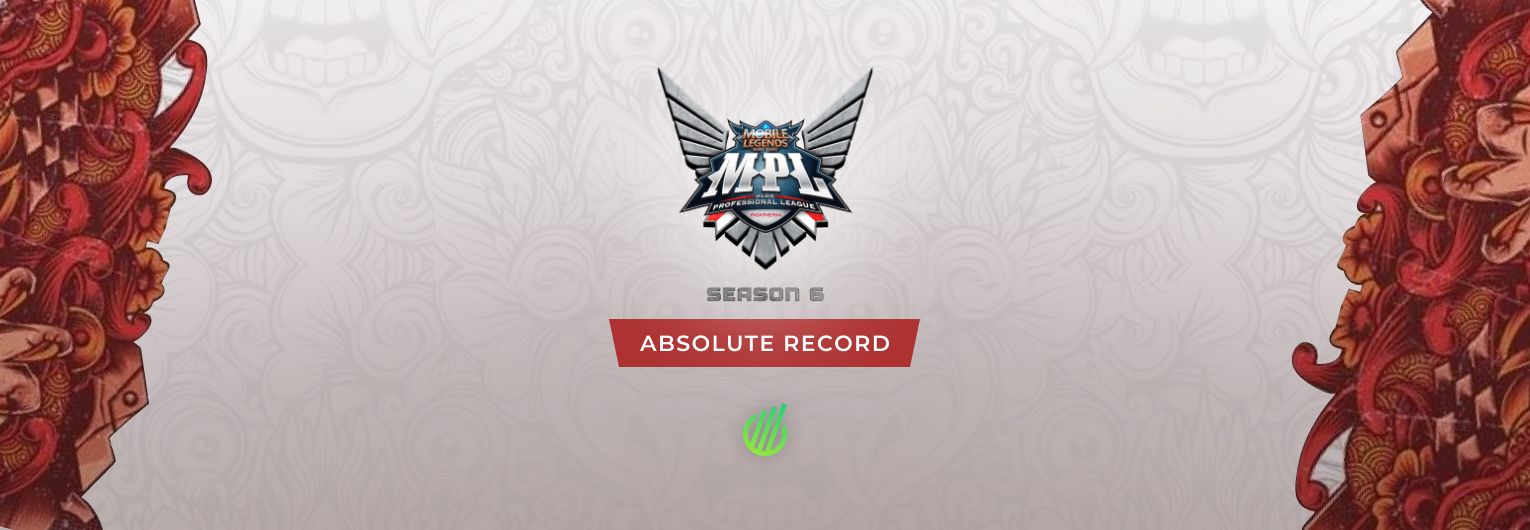 MPL ID Season 6: Absolute record