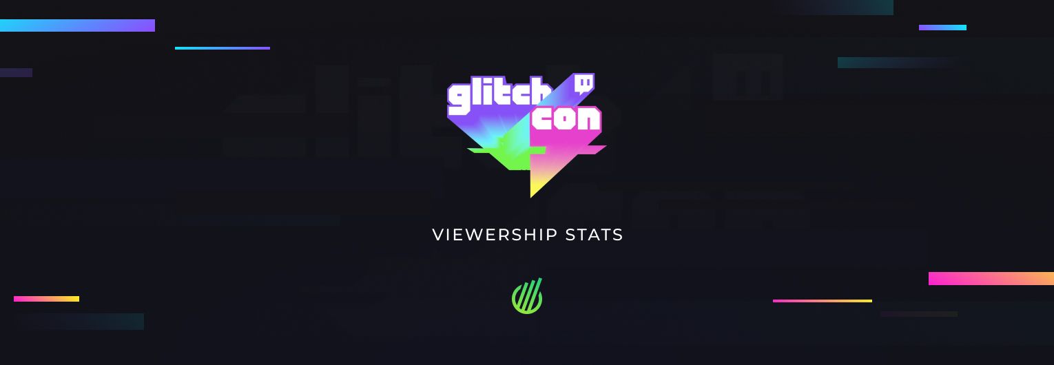 GlitchCon: Viewership statistics