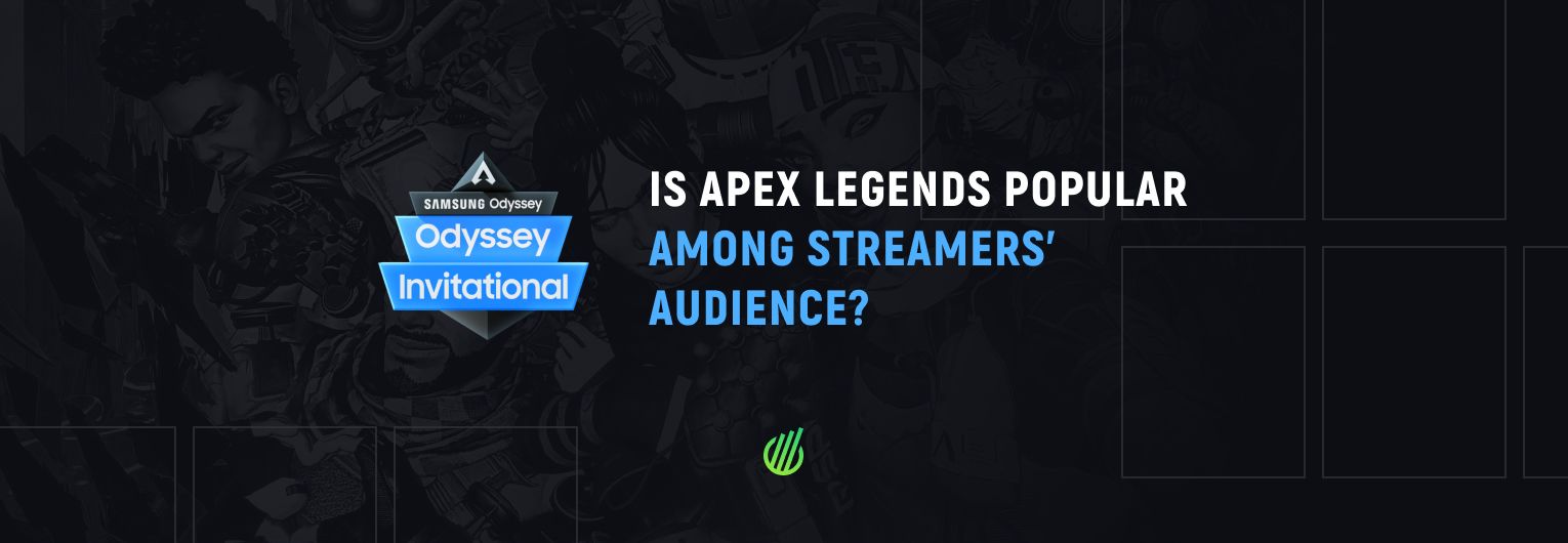 Samsung Odyssey Invitational — один из самых успешных стримерских ивентов по Apex Legends