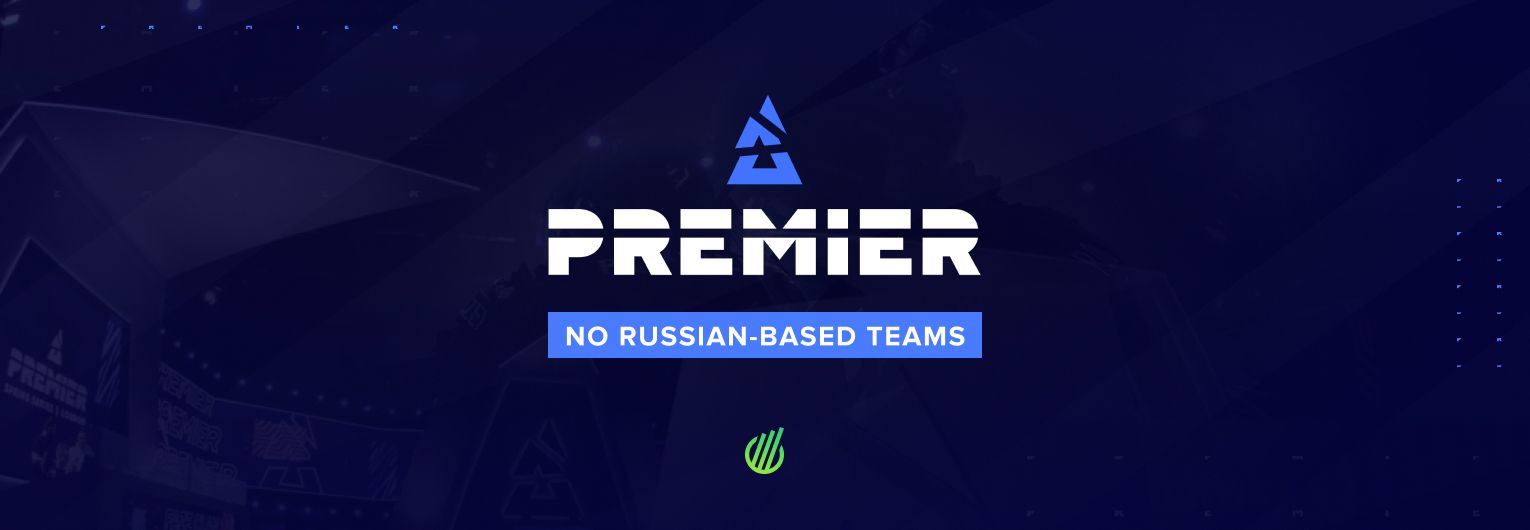 BLAST Premier & Elisa Esports restrains from Russian-based teams for the foreseeable future *