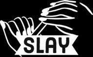 Slay