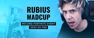 Rubius MadCup attracts massive Hispanic audience, becomes most popular Fortnite event of 2023 so far