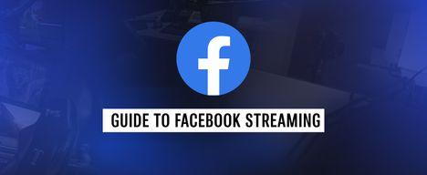 Facebook streaming guide for 2024