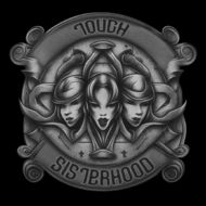 Tough Sisterhood
