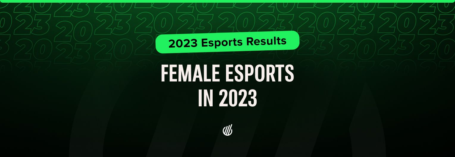 Female Esports in 2023 — new Peak Viewers record, domination of Valorant and Mobile Legends: Bang Bang