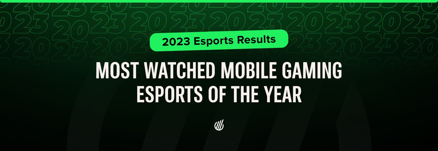 Top Mobile Gaming Esports of 2023
