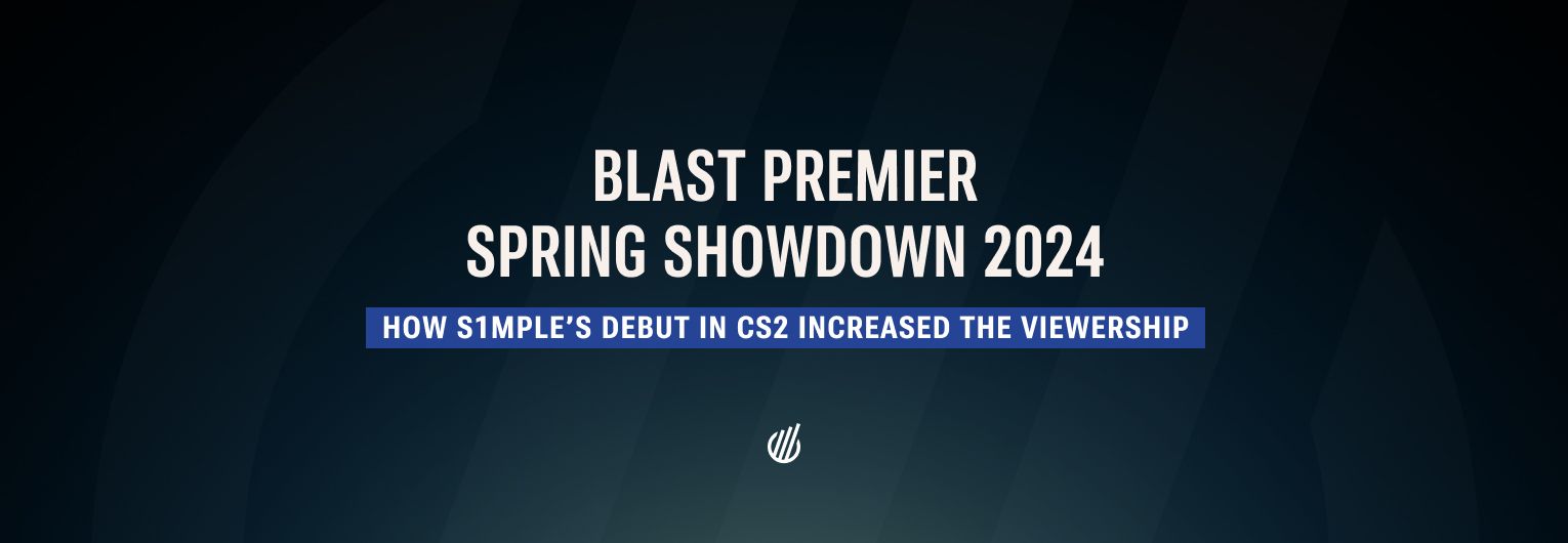BLAST Premier: Spring Showdown 2024 reached series' highest peak viewership in three years