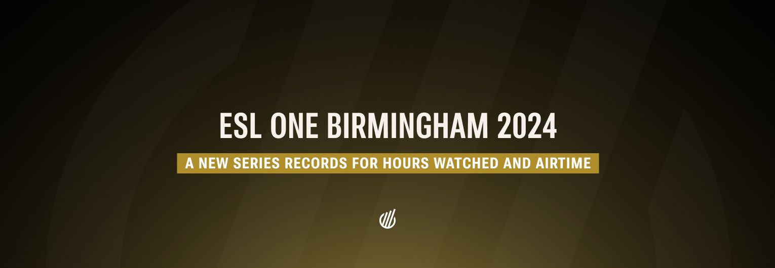 ESL One Birmingham 2024 becomes most watched tournament of the series