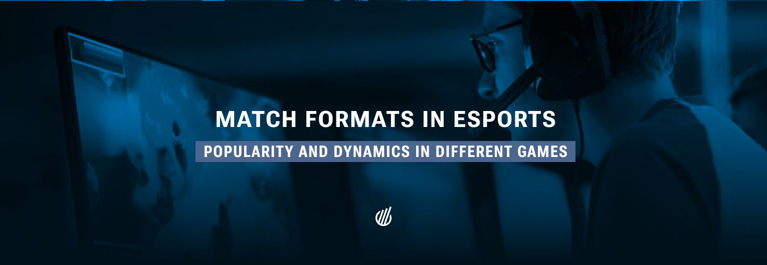 In search of a compromise: what match formats are used in esports and why