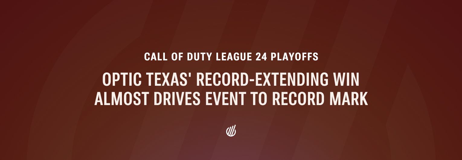 OpTic Texas' record-extending win almost drives CDL 24 Playoffs to record watch time mark
