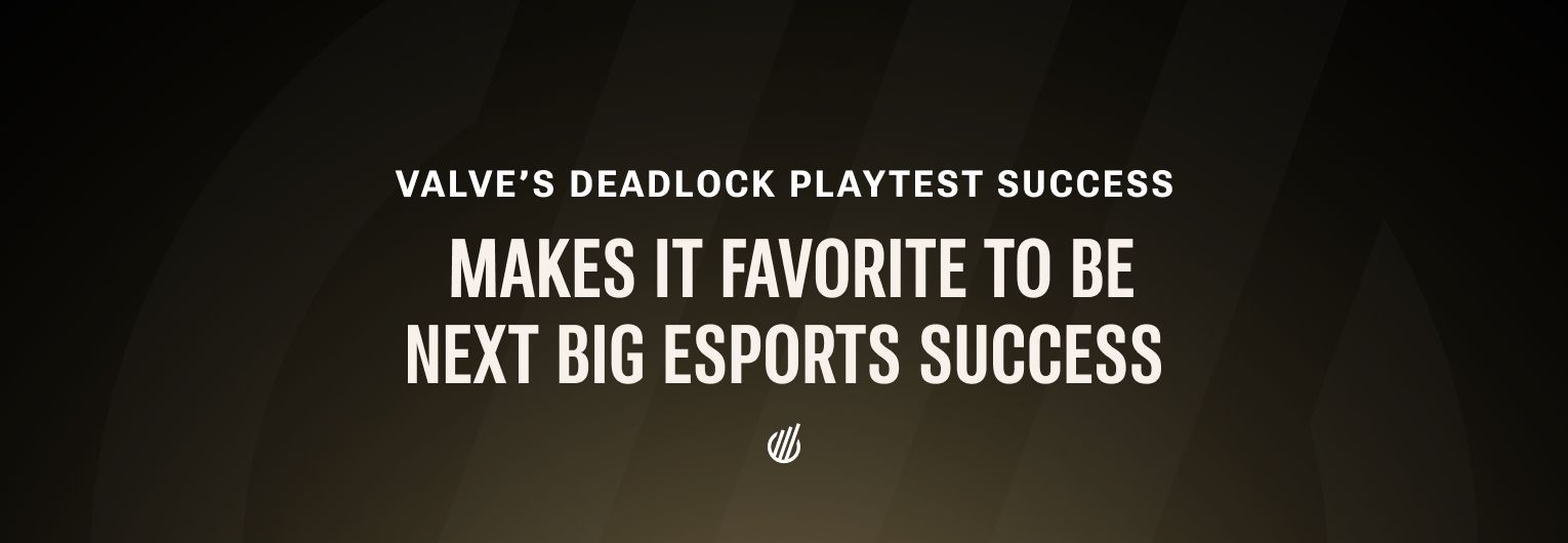 Valve's Deadlock playtest success makes it favorite to be next big esports success