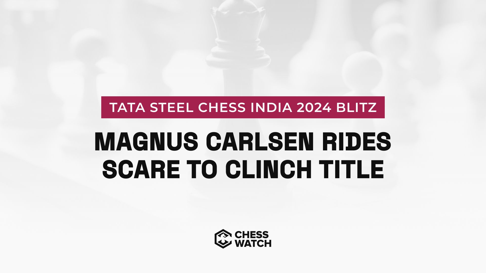 Magnus Carlsen survives Arjun Erigaisi scare to clinch Tata Steel Chess India 2024 Blitz