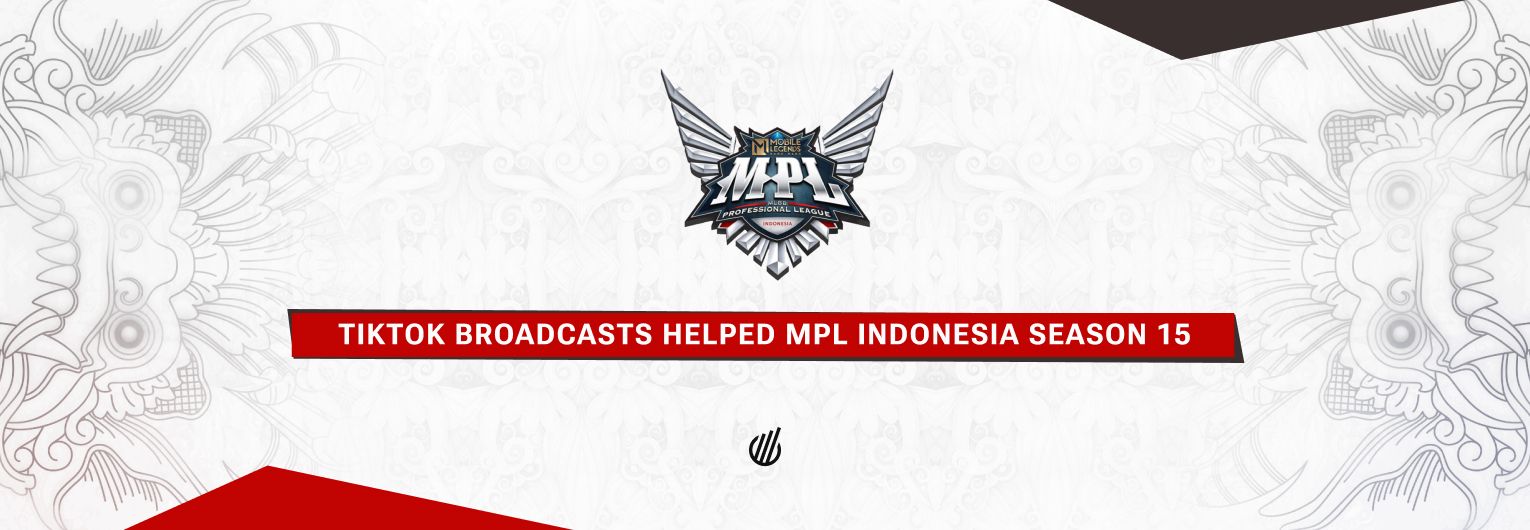 TikTok boosts viewership of MPL Indonesia Season 15
