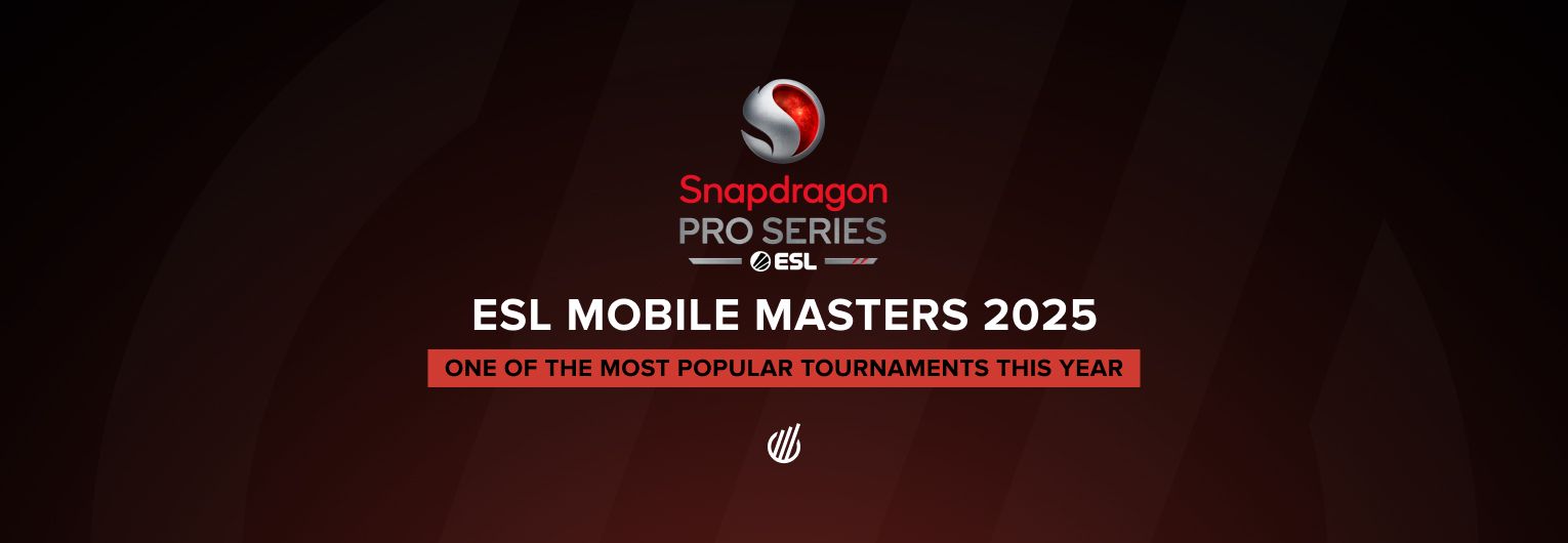 ESL Snapdragon Pro Series: Mobile Masters 2025 topped the list of the most popular esports tournaments of the year
