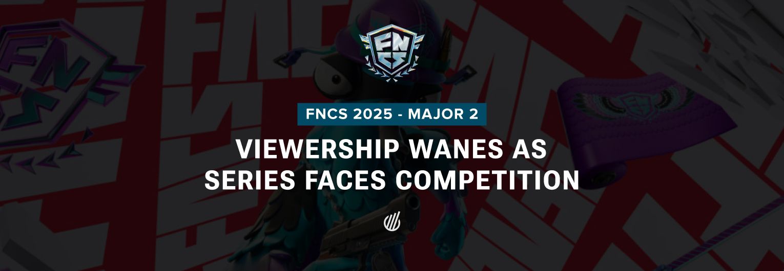 FNCS 2025 - Major 2: Viewership wanes as series grapples with competition