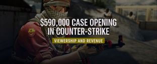 The ultimate Counter-Strike case opening: $590,000 and 294K Peak Viewers