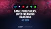 Top 10 game publishers in livestreaming: H1 2025 viewership rankings