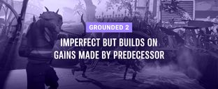 Grounded 2 early access builds on predecessor's gains to climb Twitch charts