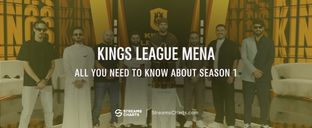 Kings League MENA — presidents, teams, schedule, and more