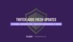Twitch updates target chat spam, boost community streaming