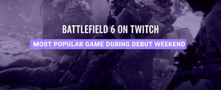 Battlefield 6 becomes Twitch's most popular game during debut weekend