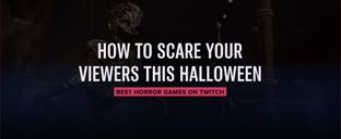 Most watched horror games on livestreaming — Halloween Edition