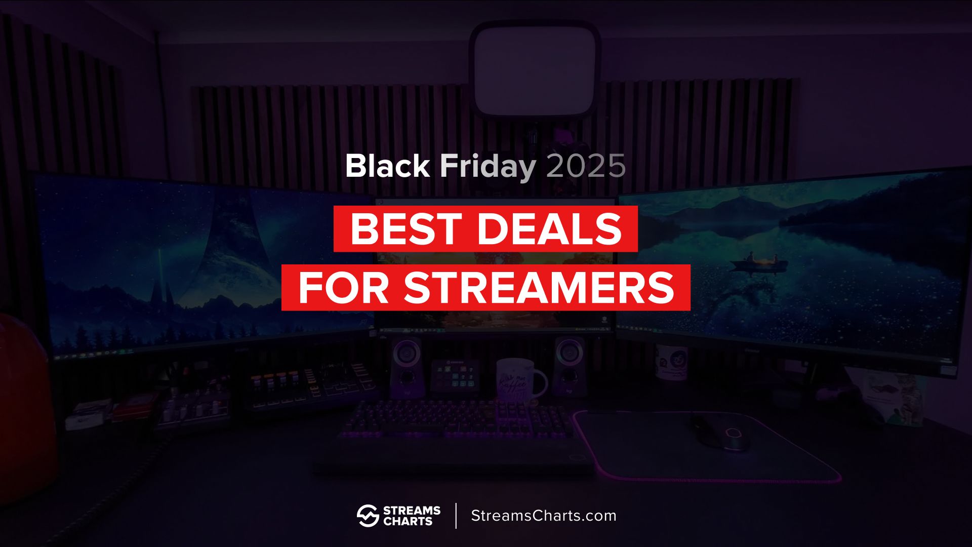 Best Black Friday 2025 deals for streamers: Essential gear worth upgrading