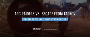 Extraction shooters level up: Tarkov vs. ARC Raiders in the livestream spotlight