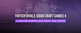Nearly 1.3 million viewers watched TivoTabo win final Twitch Rivals Squid Craft Games