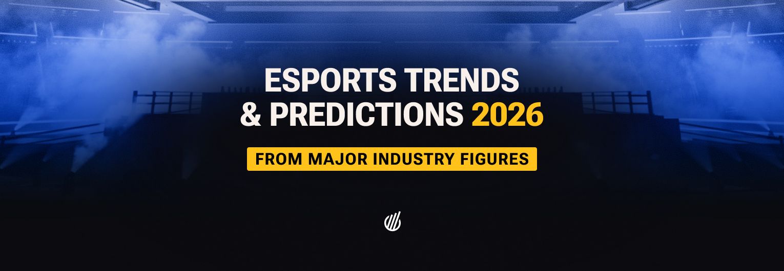 Esports Trends for 2026: industry figures highlight what’s brewing in esports