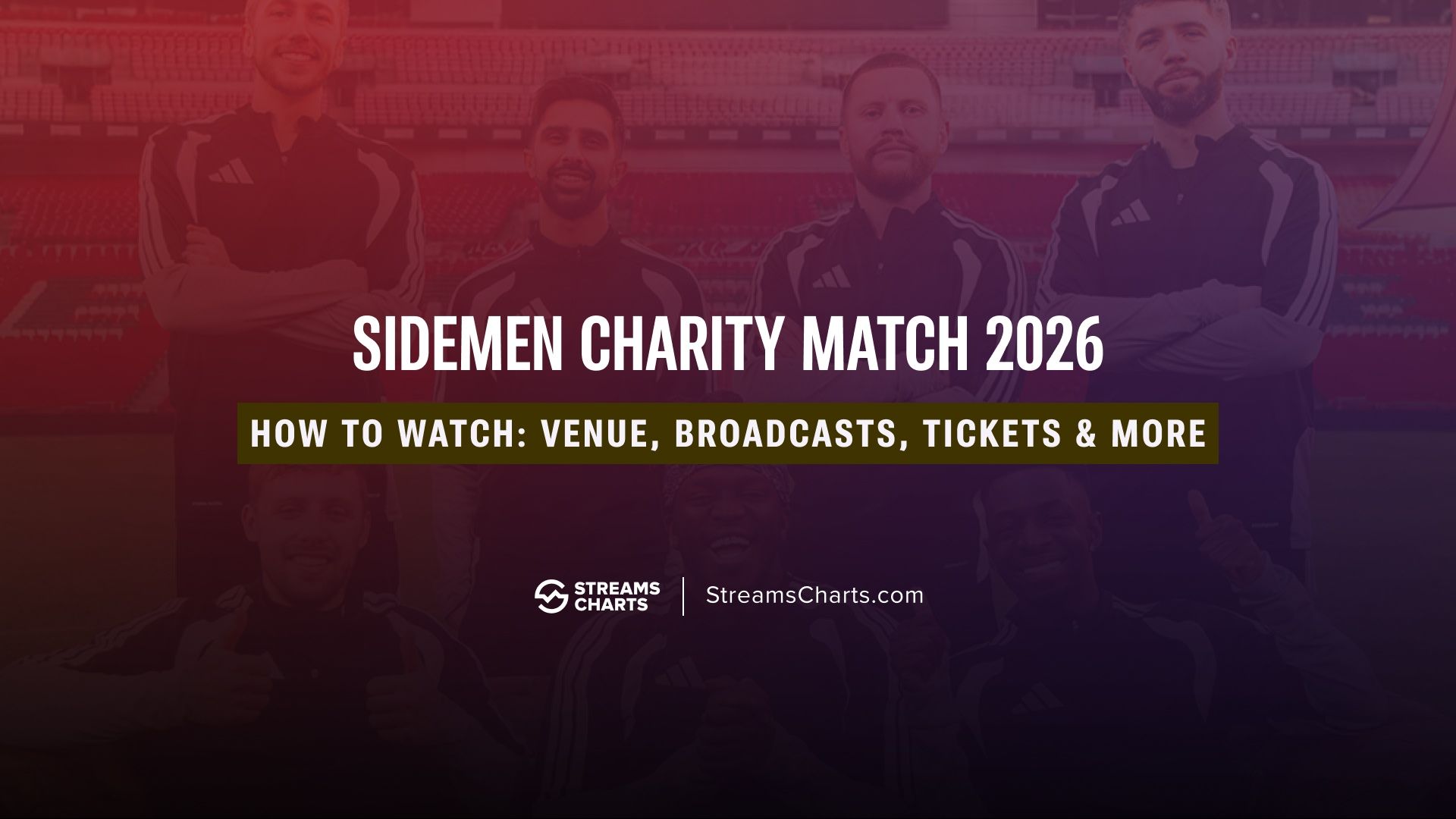 How to watch the Sidemen Charity Match 2026