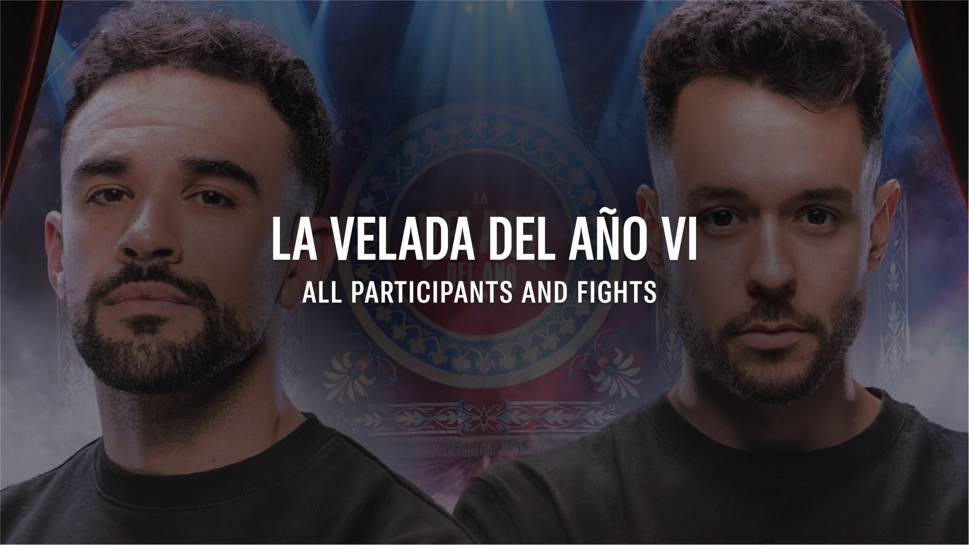 La Velada del Año VI presentation draws 1.36M peak viewers across Twitch and YouTube