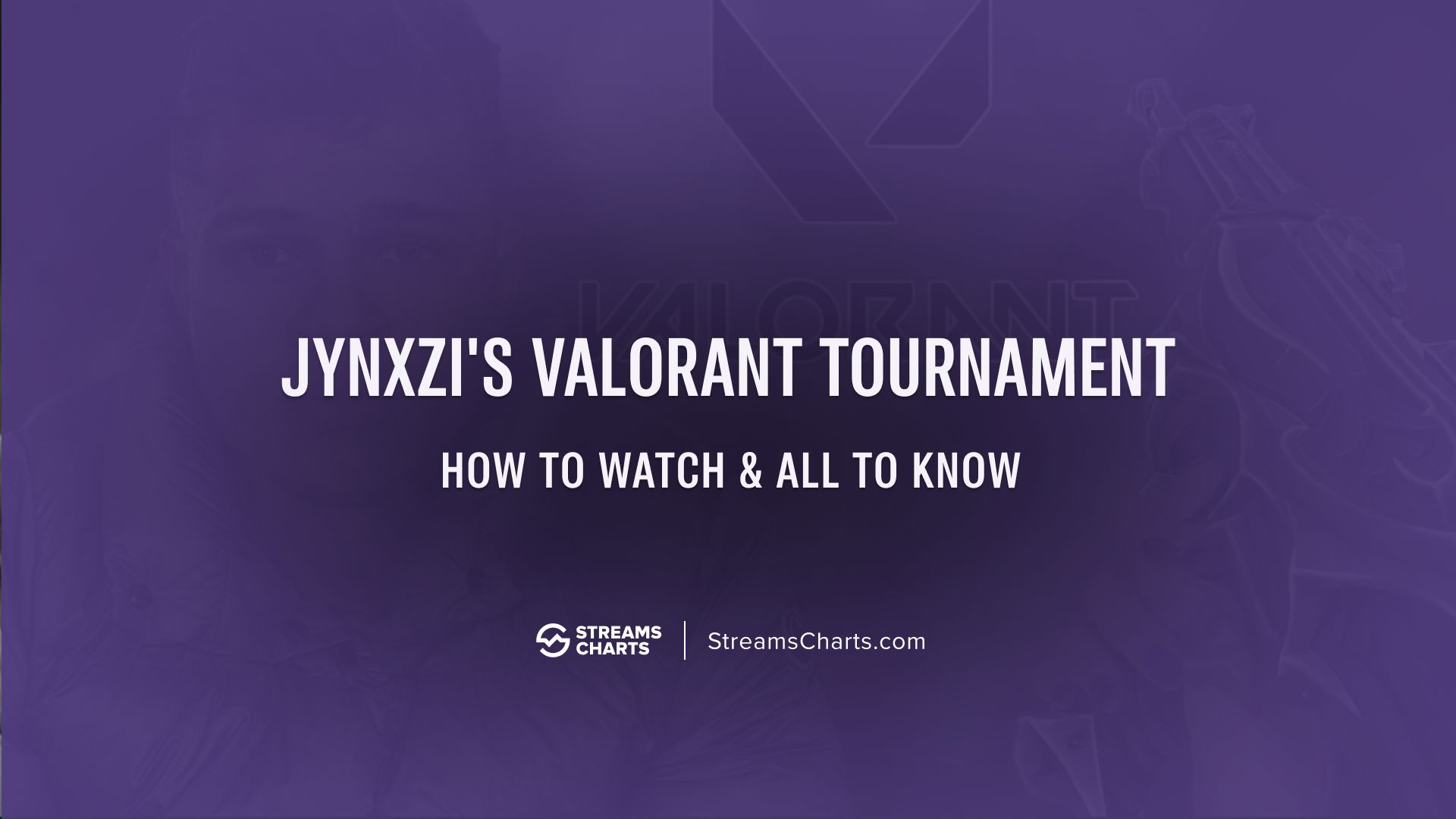 Jynxzi's Valorant streamer tournament: everything you need to know
