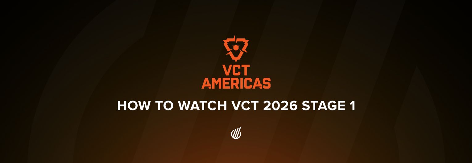 How to watch: VCT 2026: Americas Stage 1