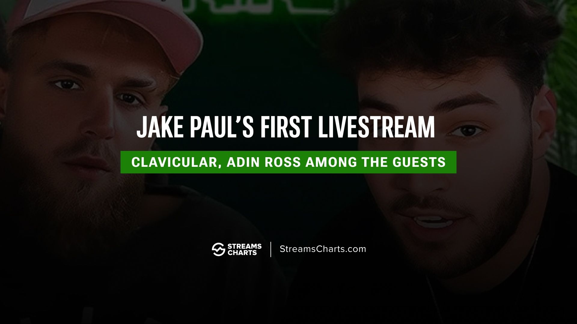 Clavicular, Adin Ross to join Jake Paul’s first IRL livestream