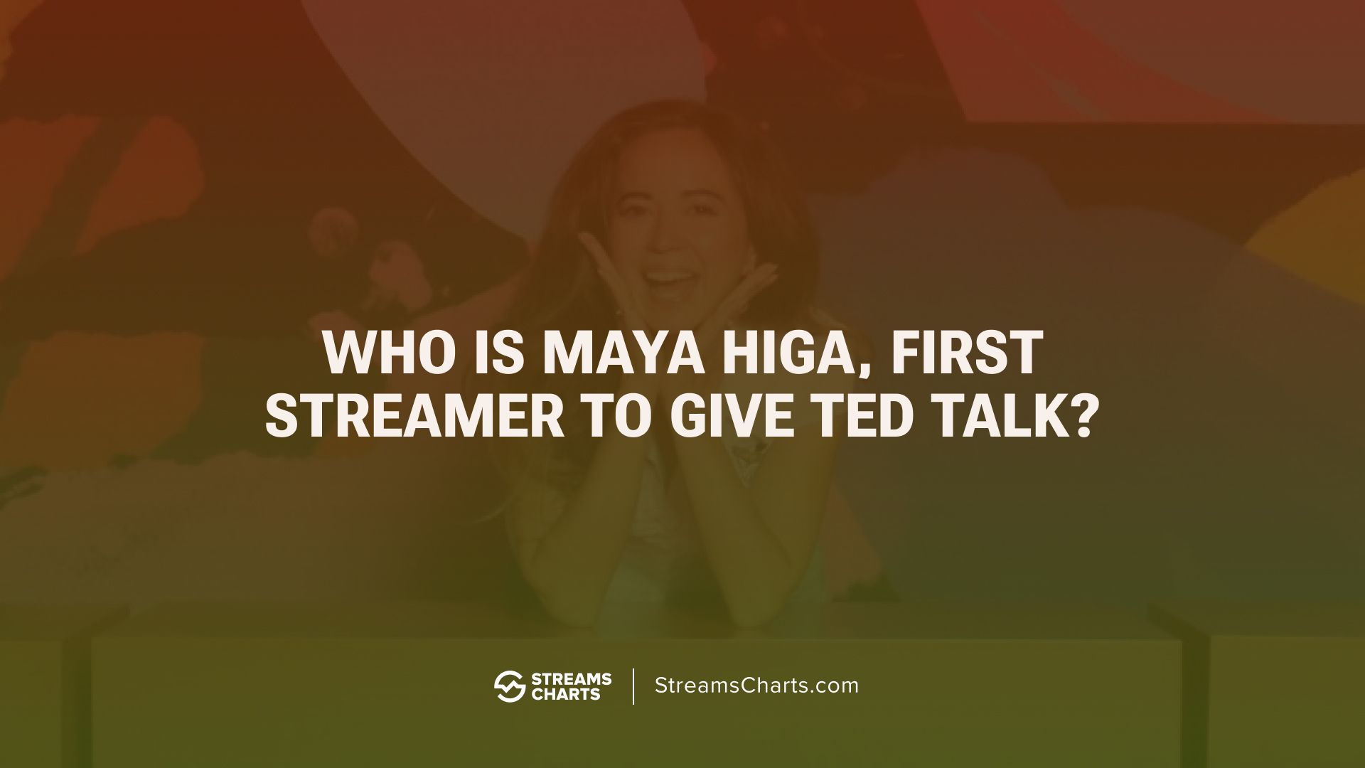 Who is Maya Higa? Twitch steamer gets standing ovation during April TED Talk