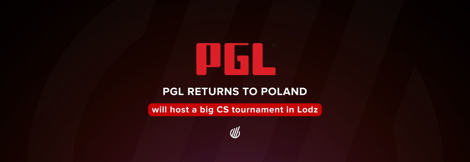 PGL announces return to Poland with $1.3 million Counter-Strike tournament in 2027