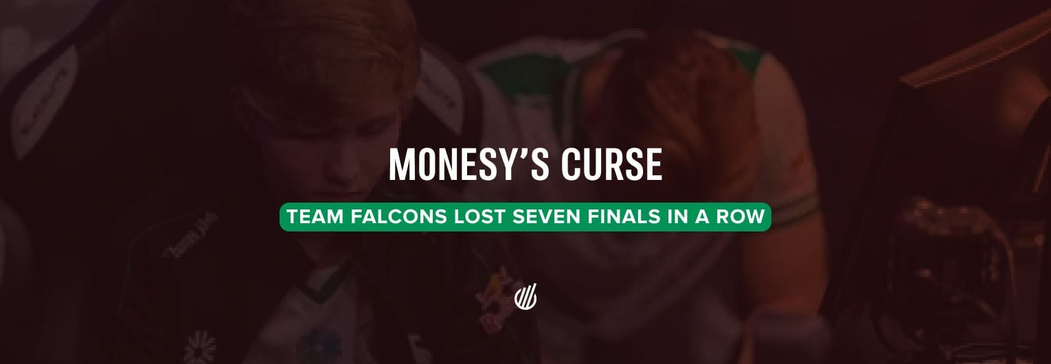 Team Falcons have lost seven finals in a row with m0NESY