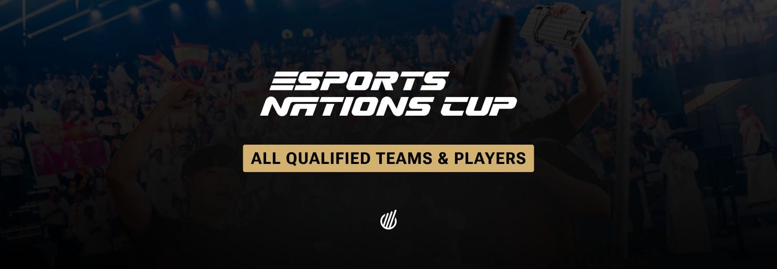 Esports Nations Cup 2026 — all qualified teams and players